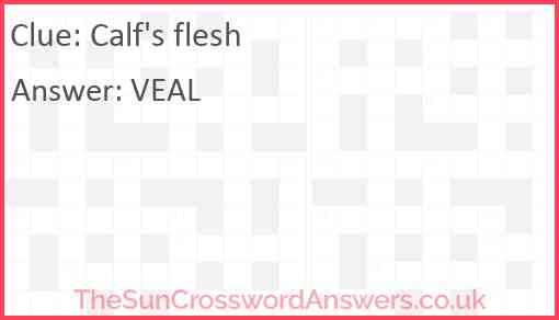 Calf's flesh Answer