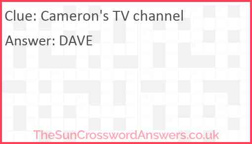 Cameron's TV channel? Answer