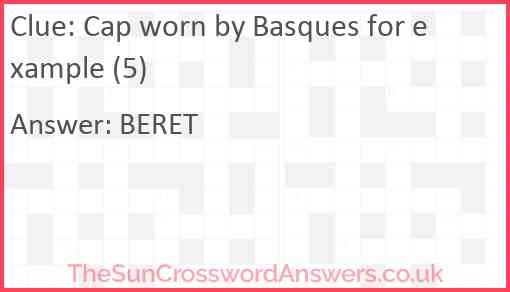 Cap worn by Basques for example (5) Answer