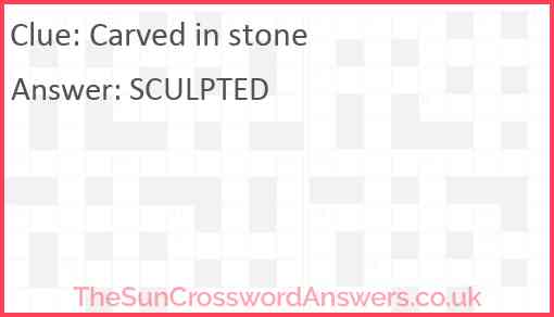 Carved in stone Answer