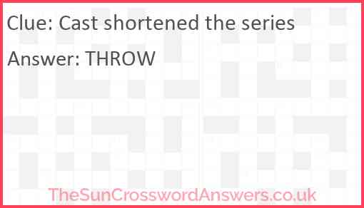 Cast shortened the series Answer