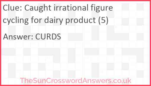 Caught irrational figure cycling for dairy product (5) Answer