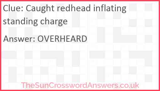 Caught redhead inflating standing charge Answer