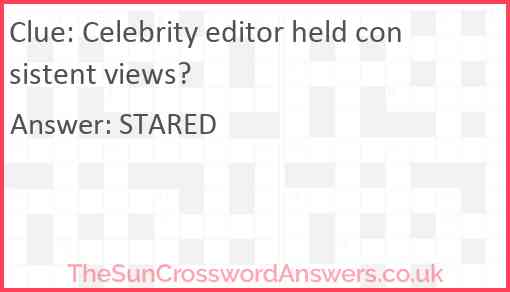Celebrity editor held consistent views? Answer