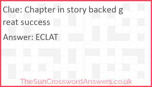 Chapter in story backed great success Answer