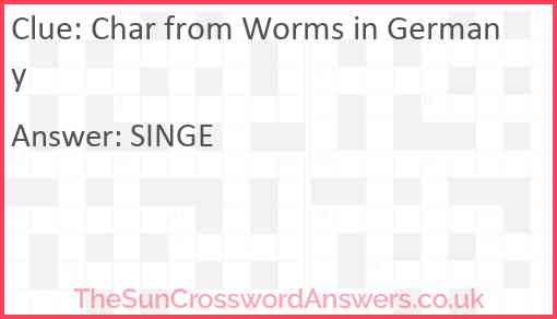 Char from Worms in Germany Answer