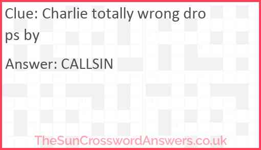 Charlie totally wrong drops by Answer