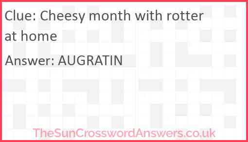 Cheesy month with rotter at home Answer