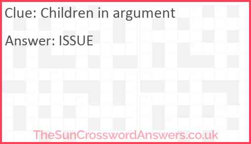 Children in argument Answer