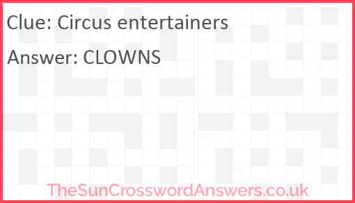 Circus entertainers Answer