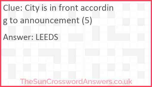 City is in front according to announcement (5) Answer