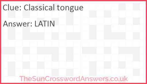 Classical tongue Answer