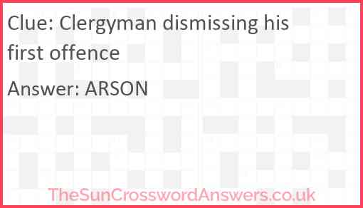 Clergyman dismissing his first offence Answer