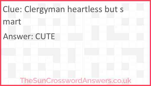 Clergyman heartless but smart Answer