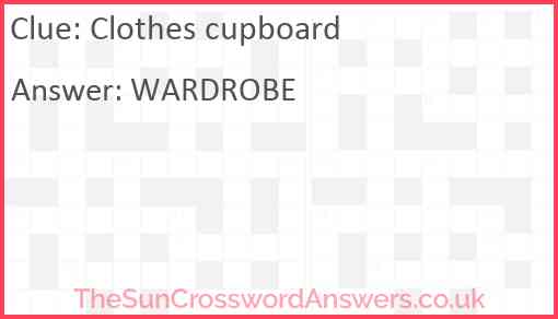 Clothes cupboard Answer
