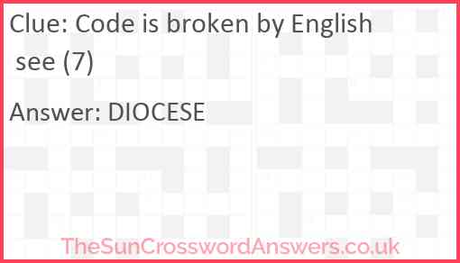 Code is broken by English see (7) Answer