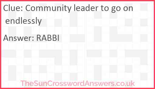 Community leader to go on endlessly Answer