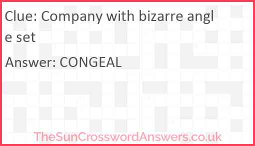 Company with bizarre angle set Answer