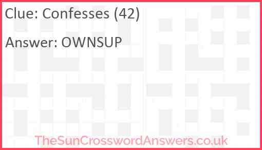 Confesses (42) Answer