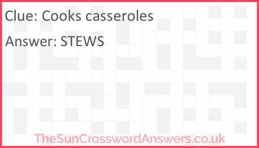 Cooks casseroles Answer