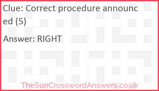 Correct procedure announced (5) Answer