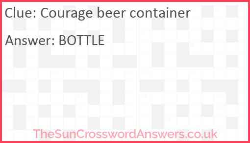 Courage beer container Answer