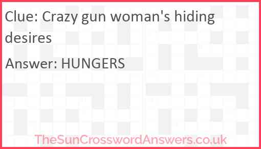 Crazy gun woman's hiding desires Answer