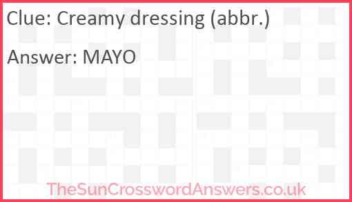 Creamy dressing (abbr.) Answer