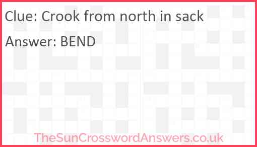 Crook from north in sack Answer