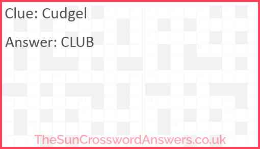 Cudgel Answer