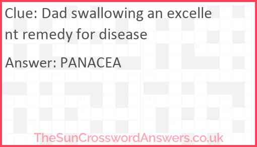 Dad swallowing an excellent remedy for disease Answer