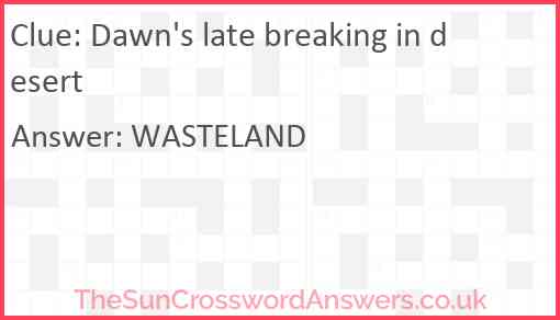 Dawn's late breaking in desert Answer