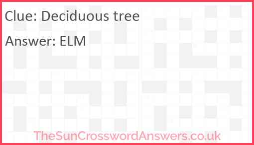 Deciduous tree Answer