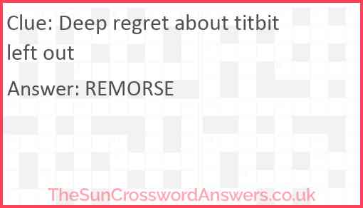 Deep regret about titbit left out Answer