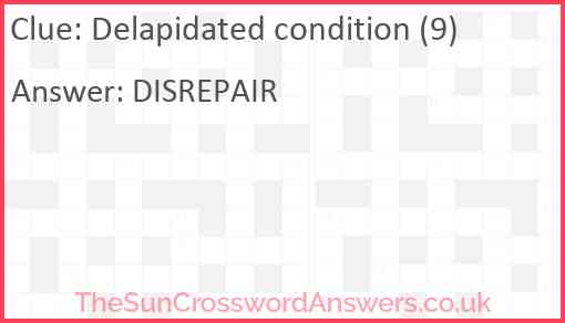Delapidated condition (9) Answer