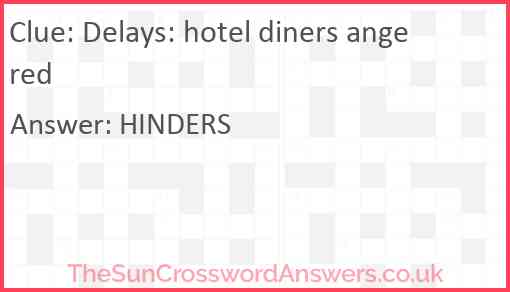 Delays: hotel diners angered Answer