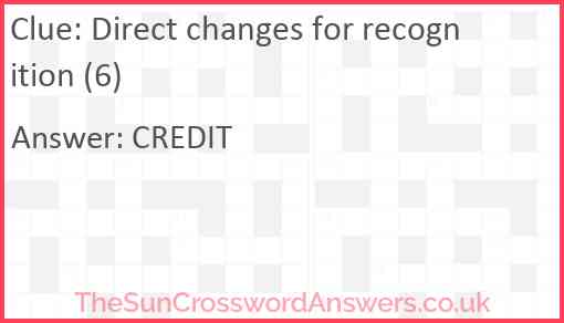 Direct changes for recognition (6) Answer