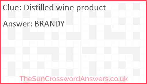 Distilled wine product Answer