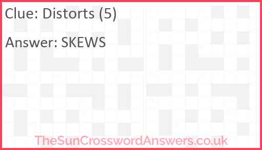 Distorts (5) Answer