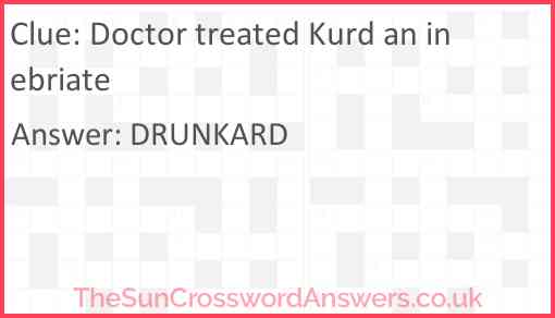 Doctor treated Kurd an inebriate Answer