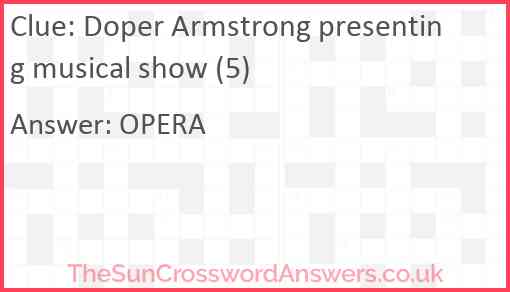 Doper Armstrong presenting musical show (5) Answer