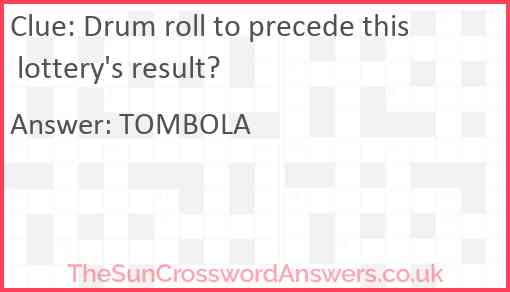 Drum roll to precede this lottery's result? Answer