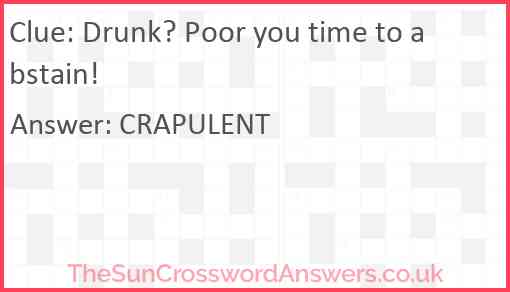 Drunk? Poor you time to abstain! Answer