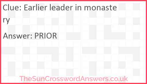 Earlier leader in monastery Answer