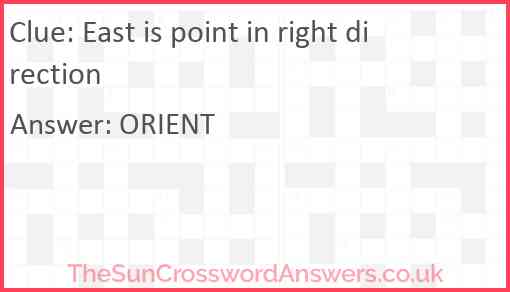 East is point in right direction Answer