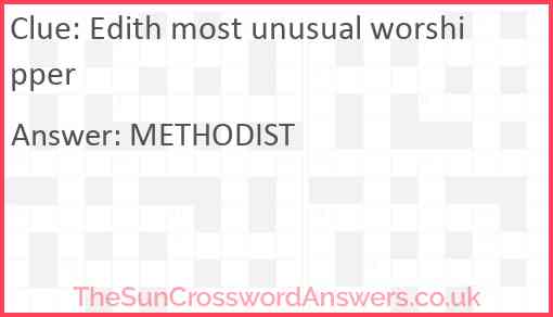 Edith most unusual worshipper Answer