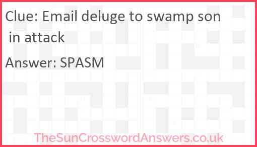 Email deluge to swamp son in attack Answer