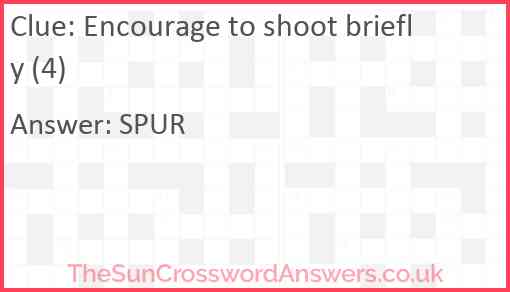 Encourage to shoot briefly (4) Answer