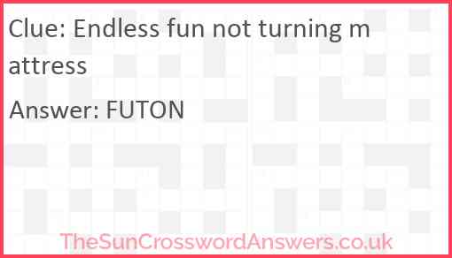 Endless fun not turning mattress Answer