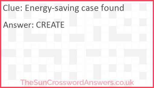 Energy-saving case found Answer